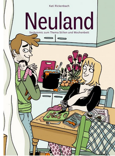 Neuland - Sachcomic Stillen und Wochenbett - Buch